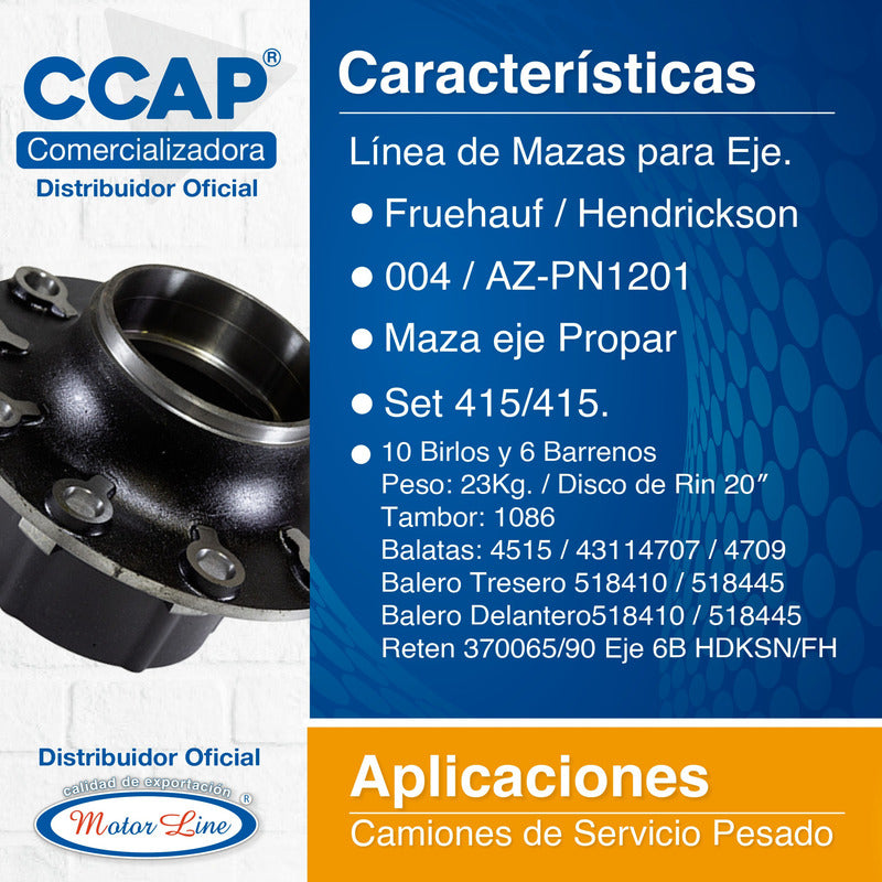 004 / Maza Eje Propar / Fruehauf Hendrickson / Set 415/415