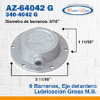 009 / Tapa Maza / Hub Cap / Grasa / 6 Barrenos / 5 5/16.