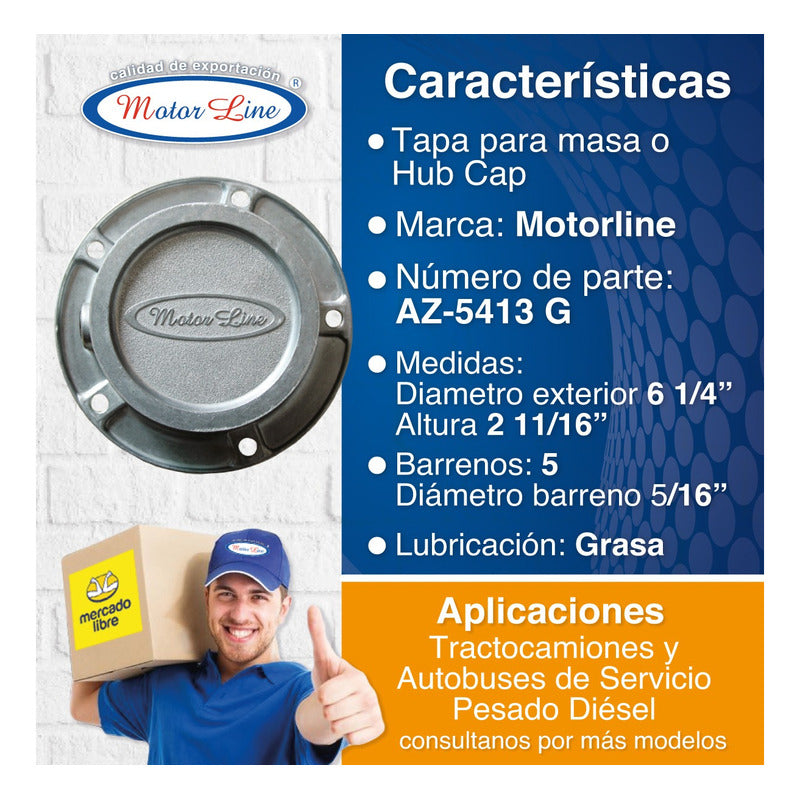 004 / Tapa Maza / Hub Cap / Grasa / 5 Barrenos / 6.25