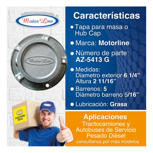 004 / Tapa Maza / Hub Cap / Grasa / 5 Barrenos / 6.25