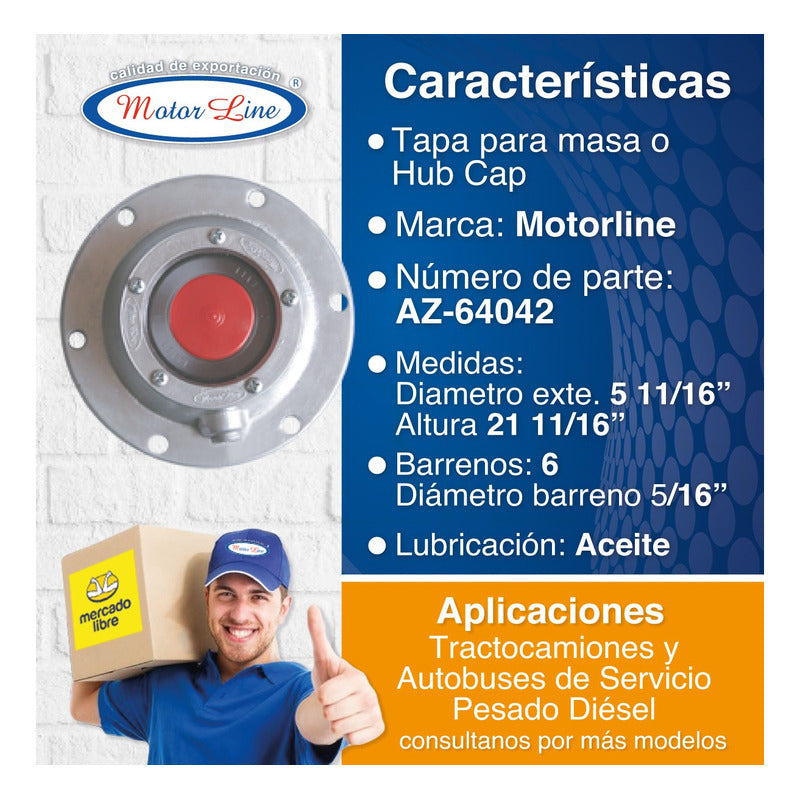 008 / Tapa Maza / Hub Cap / Aceite / 6 Barrenos / 5 5/16.